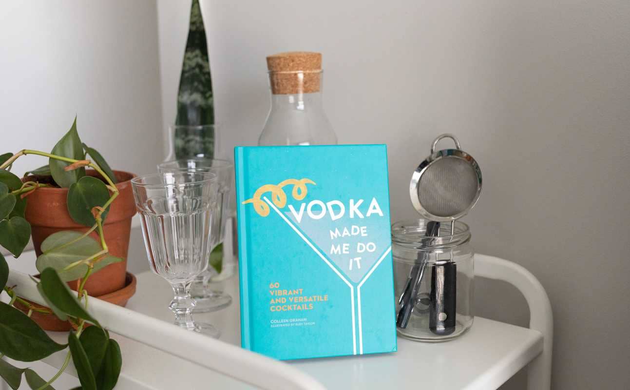 Vodka Made Me Do It by Colleen  Graham