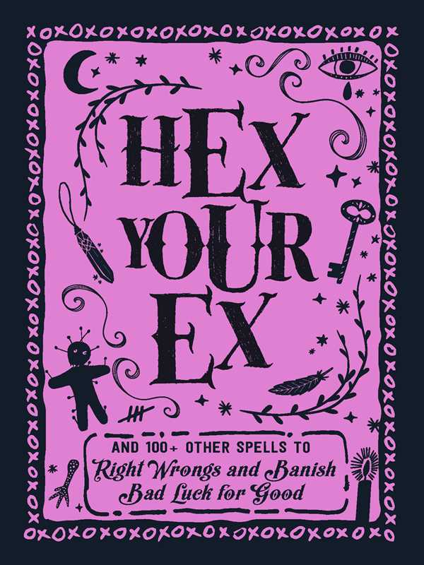 Hex Your Ex by Adams Media