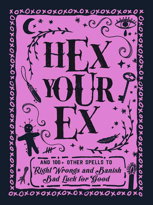 Hex Your Ex by Adams Media