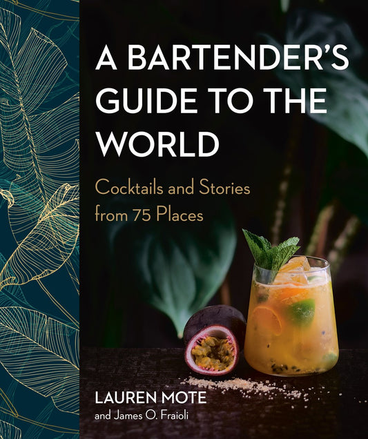 A Bartender’s Guide to the World